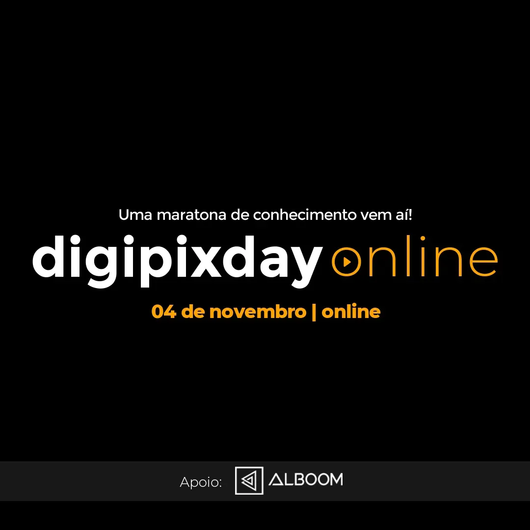 Digipix Day Online: Como Acessar as Palestras e Descontos