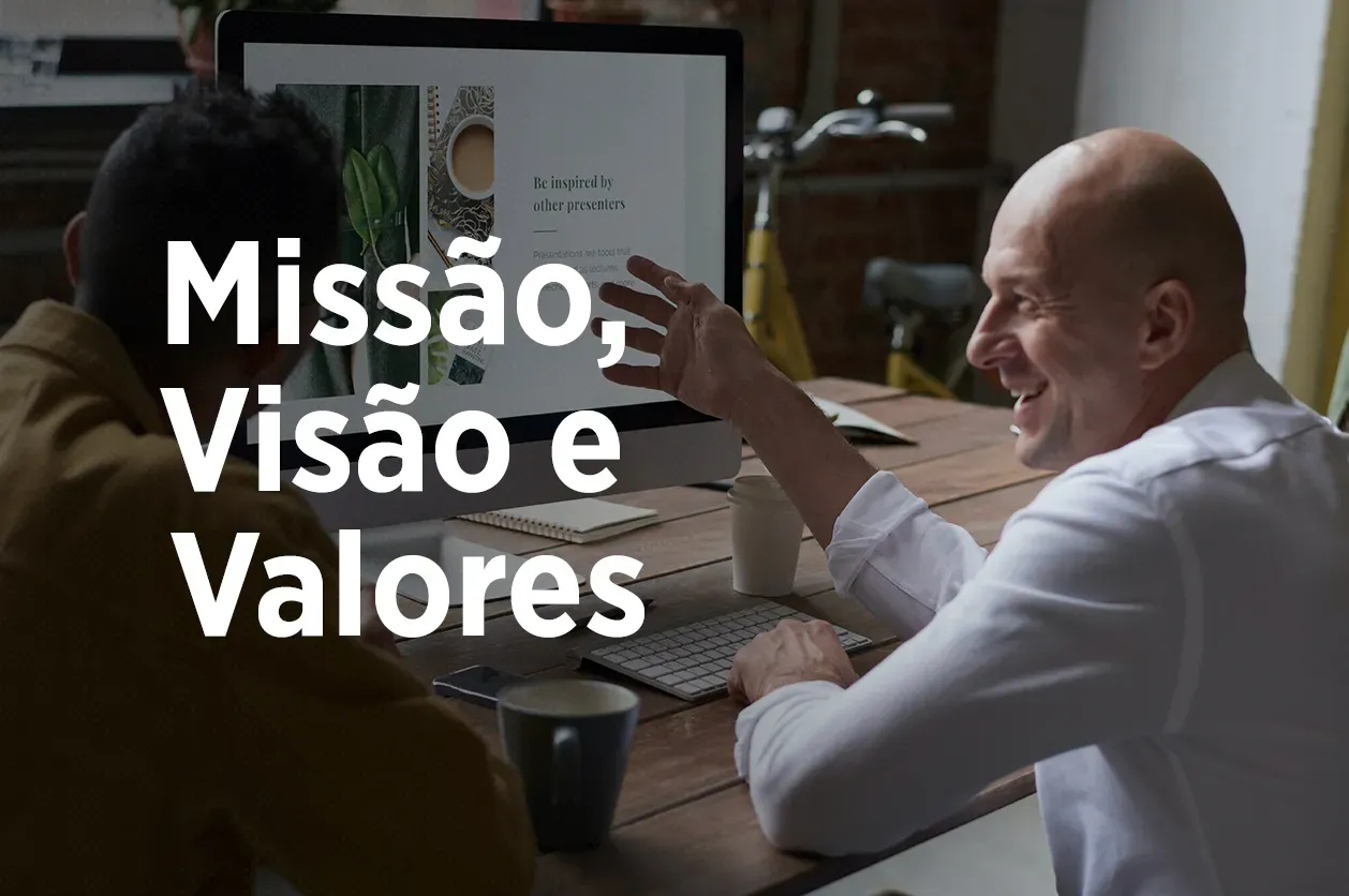 Missão, Visão e Valores: Guia completo para empreendedores